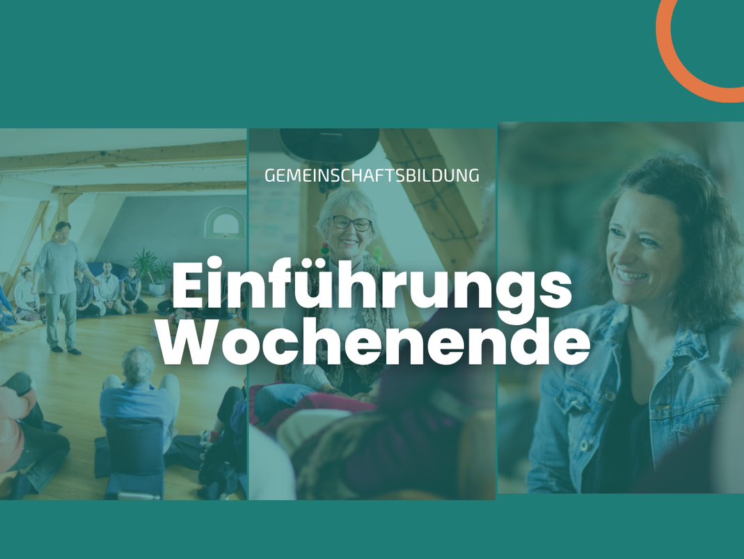 EinführungsWochenende Gemeinschaftsbildung