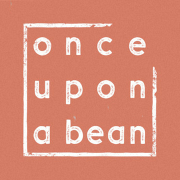 once upon a bean
